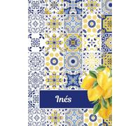 Regalo Personalizado Para Inés: Gran regalo para Inés | Cuaderno para niñas y mujeres llamado Inés