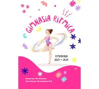 Regalos de gimnasia para niñas. Agenda de gimnasia rítmica. Diario de competiciones de gimnasia infantil.: Regalos de gimnasia rítmica para Navidad, cumpleaños. Temporada 25-26