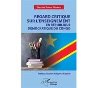 Regard critique sur l'enseignement en République démocratique du Congo - Erasme Fundji Ngungu - L'harmattan - broché - Essai