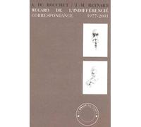 Regard de l'indifférencié: Correspondance 1977-2000