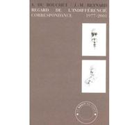 Regard de l'indifférencié Correspondance 1977-2000 - Jean-Michel Reynard - Bruit Du Temps - broché - Poésie