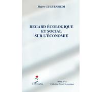 Regard écologique et social sur l'économie