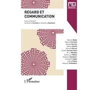 Regard et communication - Bernard Darras - L'harmattan - broché - Revue