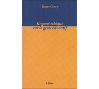 Regard Éthique Sur Le Geste Éducatif