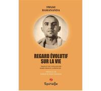 Regard évolutif sur la vie - SWAMI RAMANANDA - Spinelle Eds - broché - Essai