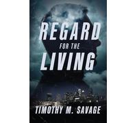 Regard for the Living
