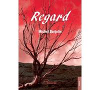 Regard - Michel Barjolin - Jets D'encre - broché - Poésie