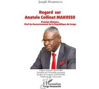 Regard sur Anatole Collinet MAKOSSO Joseph Mampouya (Auteur)