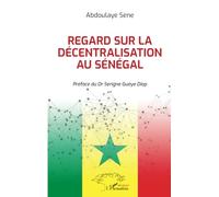 Regard Sur La Décentralisation Au Sénégal