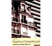 Regard sur l'immeuble privé