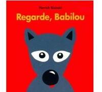Regarde babilou Pierrick Bisinski (Auteur)