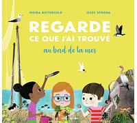 Regarde ce que j'ai trouvé au bord de la mer