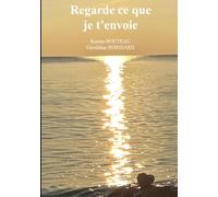 REGARDE CE QUE JE T'ENVOIE