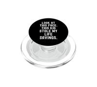 Regarde ce Visage, ce Gamin m'a volé Toutes Mes économies. C'est drôle PopSockets PopGrip pour MagSafe