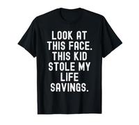 Regarde ce Visage, ce Gamin m'a volé Toutes Mes économies. C'est drôle T-Shirt Graphique avec Valeur