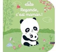 Regarde, c'est maman - Livre d'éveil à toucher pour les bébés, dès 6 mois