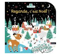 Emiri Hayashi – Regarde, c'est Noël ! – Livre d'éveil à toucher, dès 6 mois – Cartonné