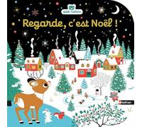 Regarde, c'est Noël ! - Livre d'éveil à toucher pour les bébés, dès 6 mois