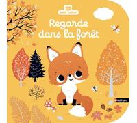 Regarde dans la forêt – Livre d'éveil à toucher pour bébés dès 6 mois – Illustré par Emiri Hayashi
