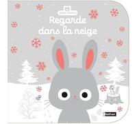 Regarde dans la neige - Livre d'éveil à toucher pour les bébés, dès 6 mois