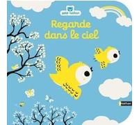 Emiri Hayashi – Regarde dans le ciel – Livre d'éveil à toucher pour les bébés, dès 6 mois