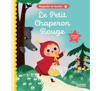 Regarde et touche - Le petit chaperon rouge