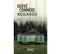 Regarde Hervé Commère (Auteur)