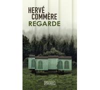 Regarde - Hervé Commère - Pocket - Poche - Roman