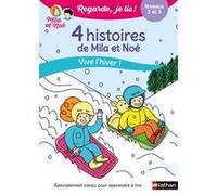 Regarde je lis ! 4 histoires de Mila et Noé - Vive l'hiver ! Niveau 2 et 3 Éric Battut (Auteur), Marion Piffaretti (Illustration)