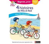 Regarde je lis ! 4 histoires pour l'été - Niv 1 et 2 Vive les vacances ! Éric Battut (Auteur), Nathalie Desforges (Illustration), Marion Piffaretti (Illustration)