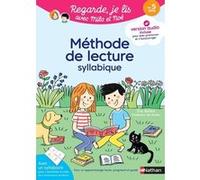Regarde je lis avec Mila et Noé - Méthode de lecture syllabique Éric Battut (Auteur), Marygribouille (Illustration)