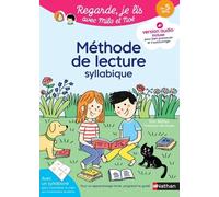 Regarde je lis avec Mila et Noé - Méthode de lecture syllabique - Eric Battut - Nathan - relié - Scolaire / Universitaire