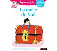 Regarde, je lis avec Noé et Mila - Lecture CP - niveau 1 - La malle de Noé: Niveau 1