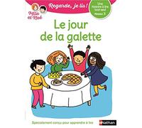 Regarde, je lis avec Noé et Mila – Le jour de la galette – Lecture CP Niveau 1 – Nathan