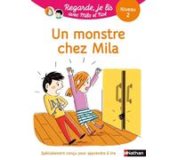 Regarde, je lis avec Noé et Mila - lecture CP - Niveau 2 - Un monstre chez Mila