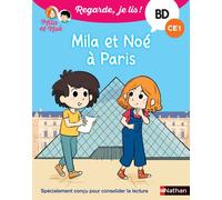 Regarde je lis ! BD Mila et Noé à Paris (CE1) - Eric Battut - Nathan - broché - Scolaire / Universitaire