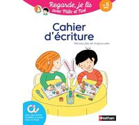Regarde je lis - Cahier d'écriture - Méthode syllabique et visuelle - Dès 5 ans: A partir de 5 ans