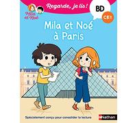 Regarde je lis! Une BD à lire tout seul - Mila et Noé à Paris - BD - CE1 - Dès 7 ans