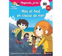 Regarde je lis ! Une BD à lire tout seul : Mila et Noé en classe de mer – BD – CE1 – Nathan