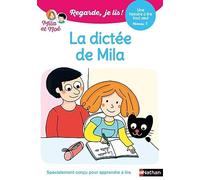 Regarde je lis ! Une histoire à lire tout seul - La dictée de Mila - Niveau 1