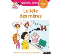 Regarde, je lis avec Mila et Noé – Lecture CP Niveau 2 – La fête des mères