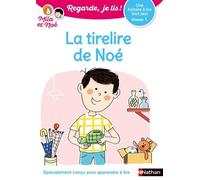 Regarde je lis ! Une histoire à lire tout seul - La tirelire de Noé - niveau 1 - Eric Battut - Nathan - broché - Scolaire / Universitaire