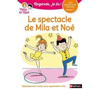Eric Battut – Le Spectacle de Mila et Noé – Regarde je lis ! – Niveau 2 – Dès 5 ans – Broché