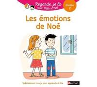 Regarde je lis ! Une histoire à lire tout seul - Les émotions de Noé Niv2 Éric Battut (Auteur), Marion Piffaretti (Illustration)