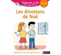 Regarde je lis ! Une histoire à lire tout seul - Les émotions de Noé Niv2 - Eric Battut - Nathan - broché - Scolaire / Universitaire