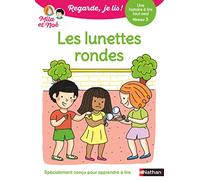 Regarde je lis ! Une histoire à lire tout seul - Les lunettes rondes - Lecture CP - Niveau 3 - Dès 5 ans