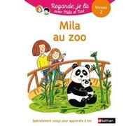 Regarde je lis! Une histoire à lire tout seul - Mila au zoo Niveau 2 Marion Piffaretti (Illustration), Eric Battut (Auteur)