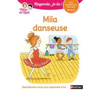 Regarde je lis! Une histoire à lire tout seul - Mila danseuse Niv2 - Eric Battut - Nathan - broché - Scolaire / Universitaire