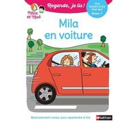 Regarde je lis ! Une histoire à lire tout seul - Mila en voiture Niv1 - Eric Battut - Nathan - broché - Scolaire / Universitaire