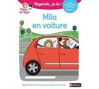 Regarde je lis ! Une histoire à lire tout seul - Mila en voiture Niv1 Marion Piffaretti (Illustration), Eric Battut (Auteur)